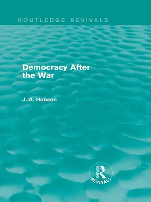 cover image of Democracy After the War (Routledge Revivals)